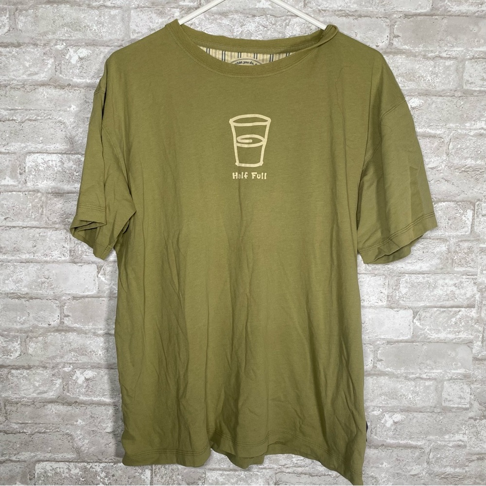 Life is good Half Full' Graphic Tee size large green 100% cotton